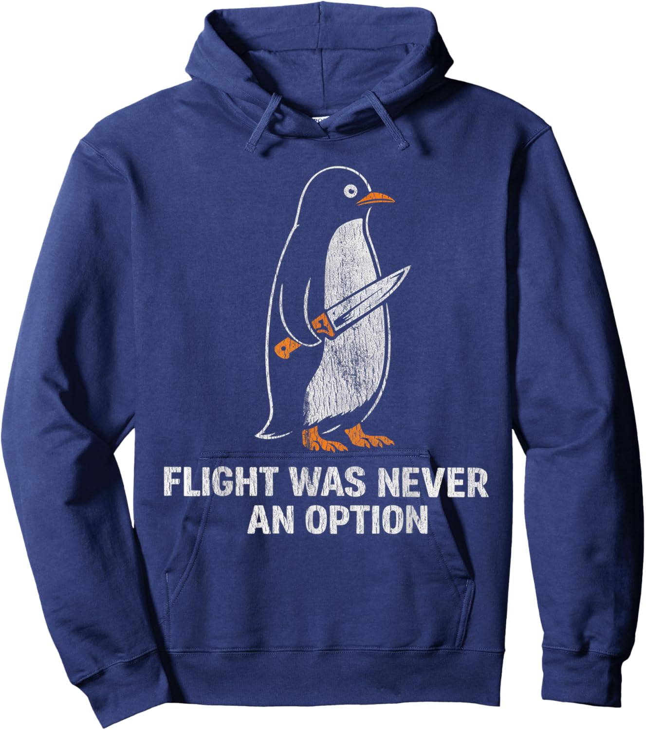 Flight was Never an Option Funny Penguin Humor Hoodie - Hoodie | Navy