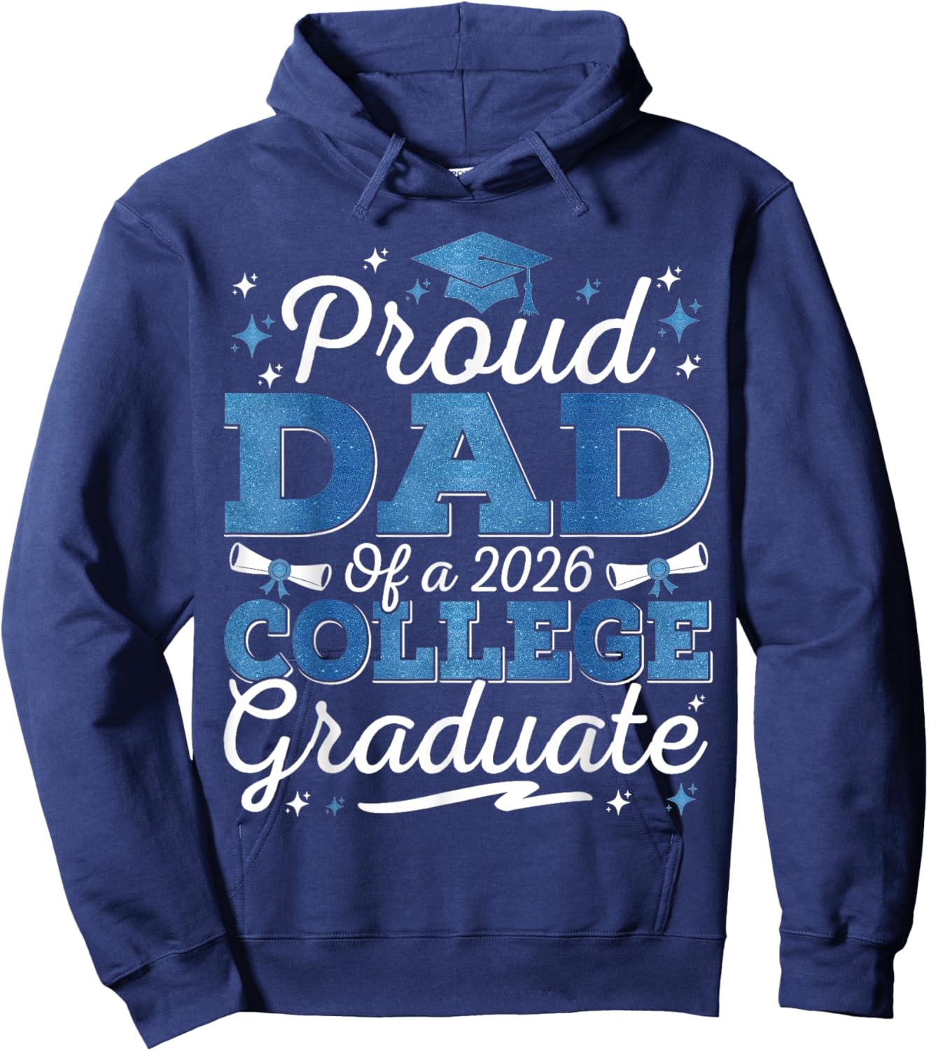 Proud Dad of A 2026 College Graduate Graduation Hoodie - Hoodie | Navy