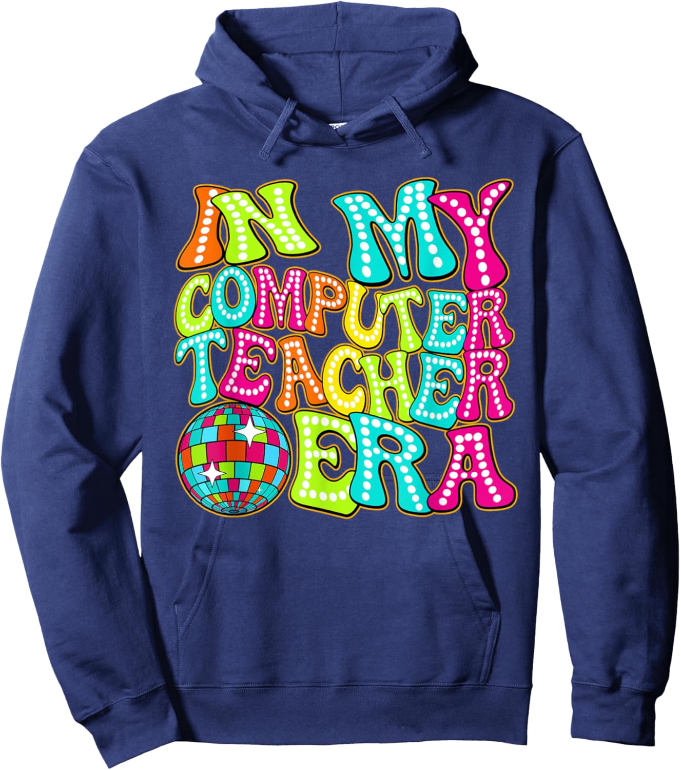 Disco Groovy In My Computer Teacher Era Hoodie - Hoodie | Navy