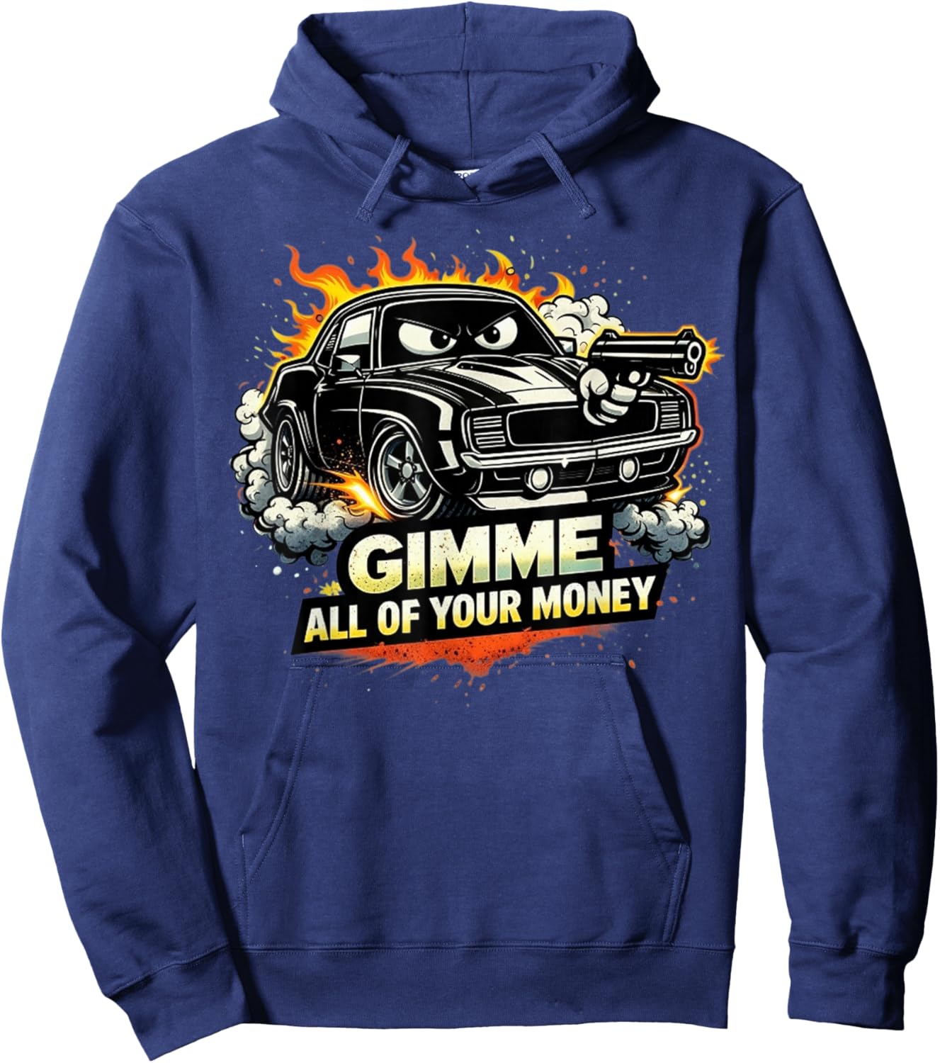 Cool Muscle Car Design Gimme All of Your Money Hoodie - Hoodie | Navy