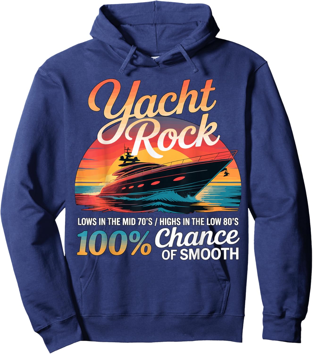 Yacht Rock 100% Chance of Smooth Hoodie - Hoodie | Navy