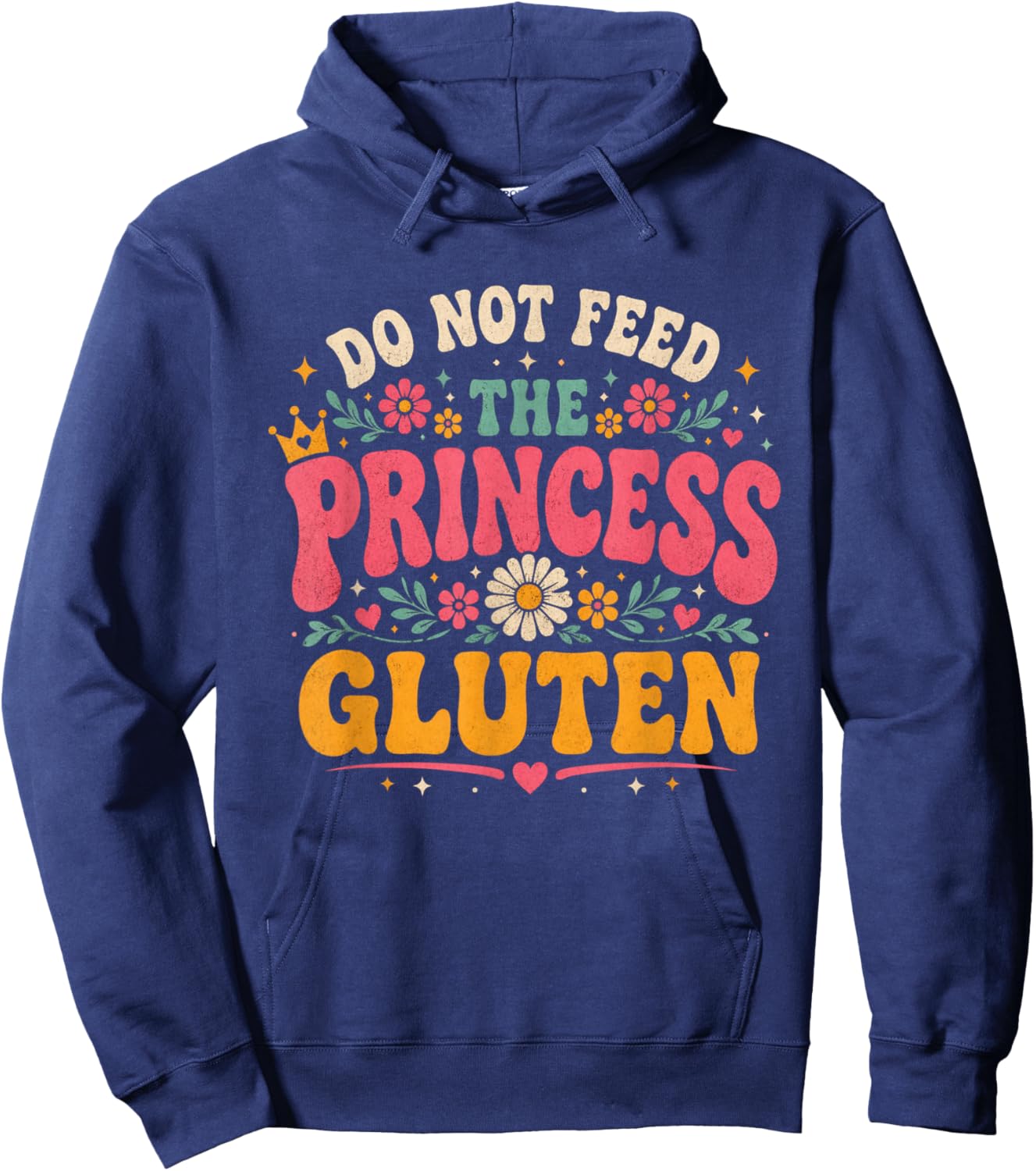 Do Not Feed The Princess Gluten Hoodie - Hoodie | Navy