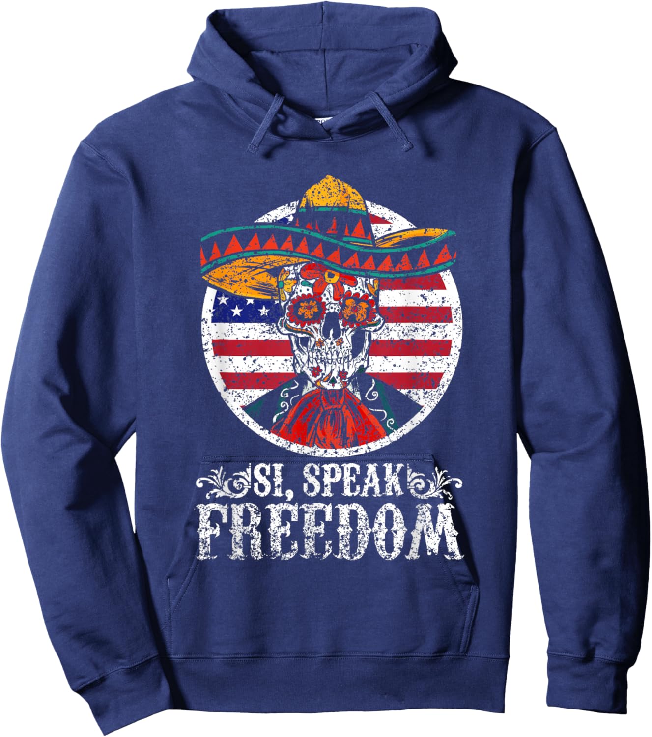 Si Speak Freedom Usa Mexico Us Mexican American Hoodie - Hoodie | Navy