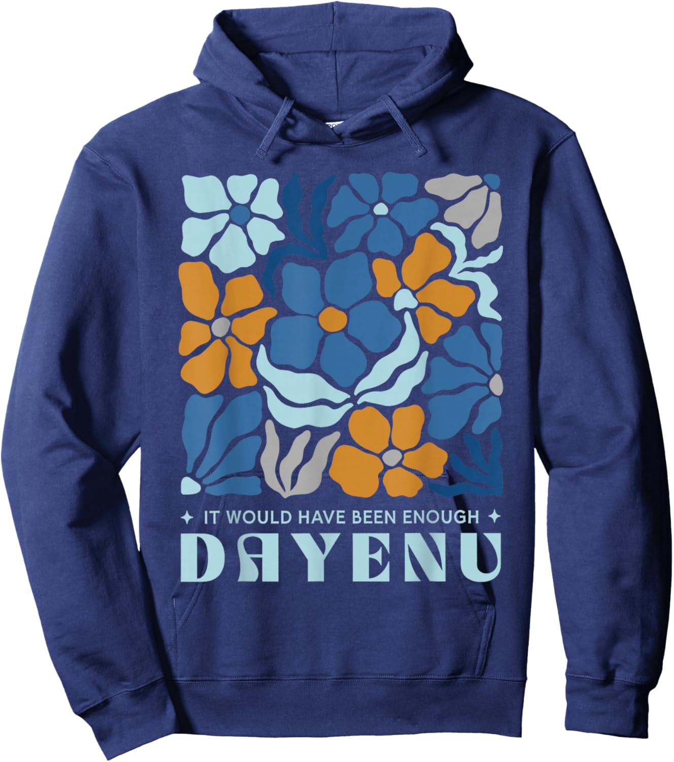 Passover Dayenu Boho Floral Pesach Jewish Humor Hoodie - Hoodie | Navy