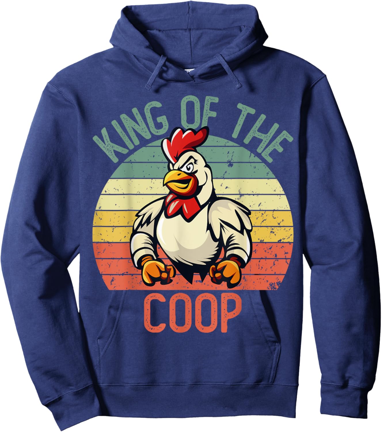 Hard Daddy Shirts Chicken King of the Coop Hoodie - Hoodie | Navy