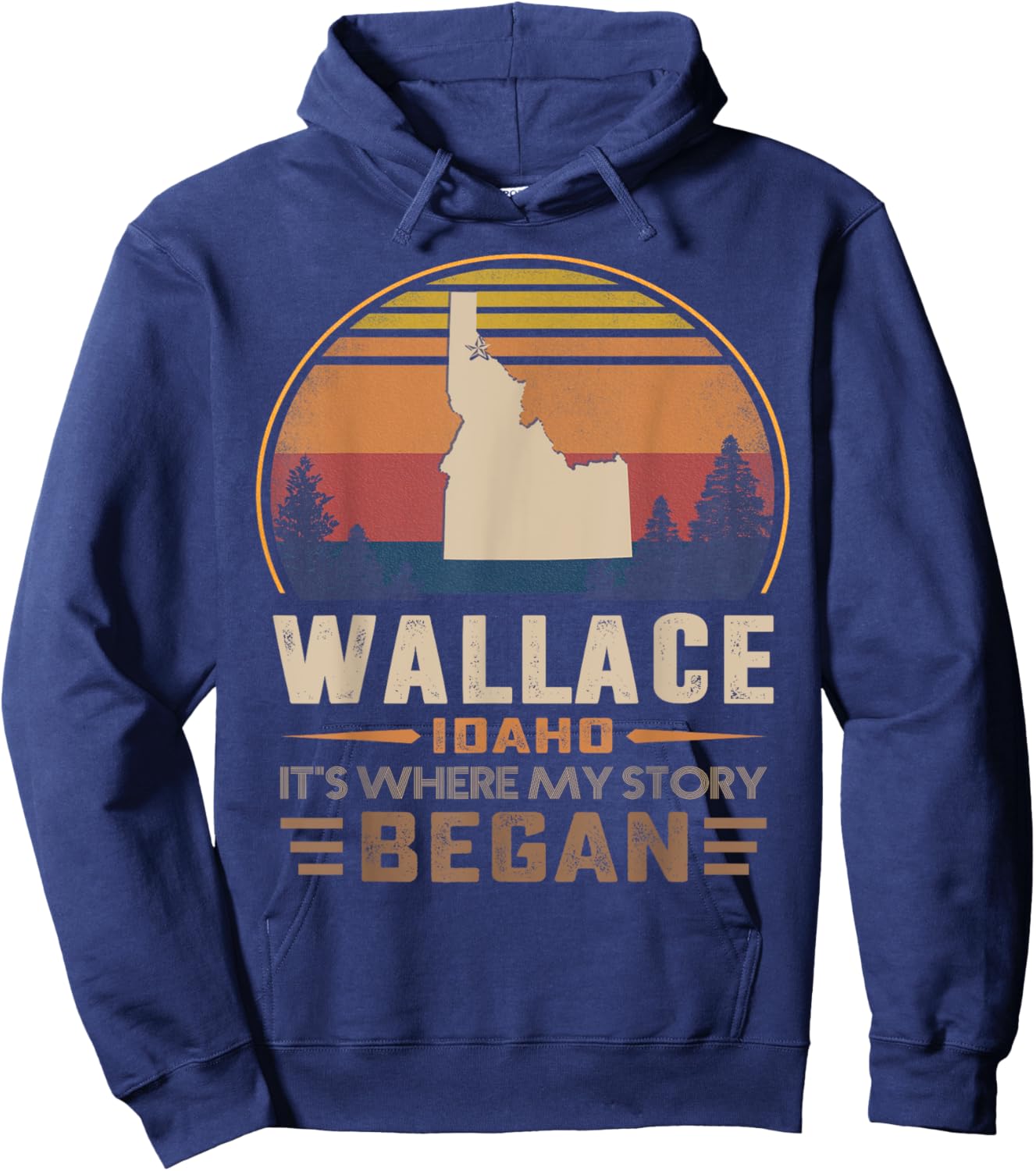 Wallace Idaho Where My Story Began Hoodie - Hoodie | Navy