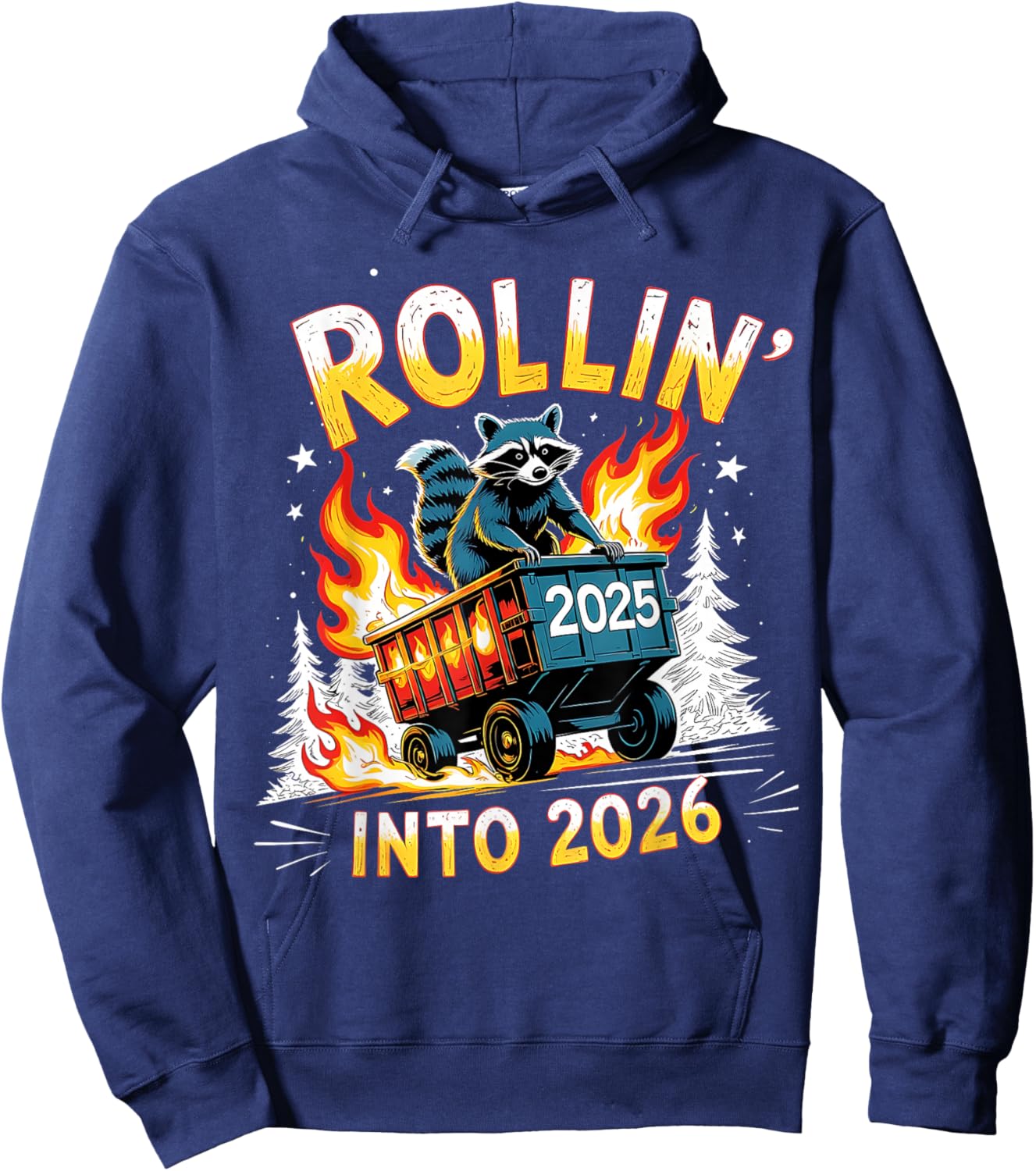 Rollin Into 2026 Funny Raccoon New Year Meme Hoodie - Hoodie | Navy