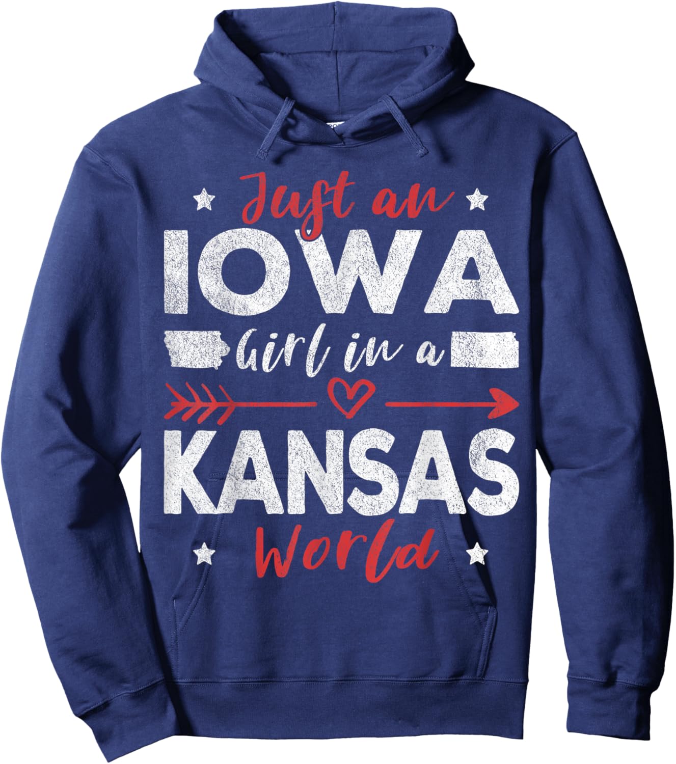 Just An Iowa Girl In A Kansas World Hoodie - Hoodie | Navy
