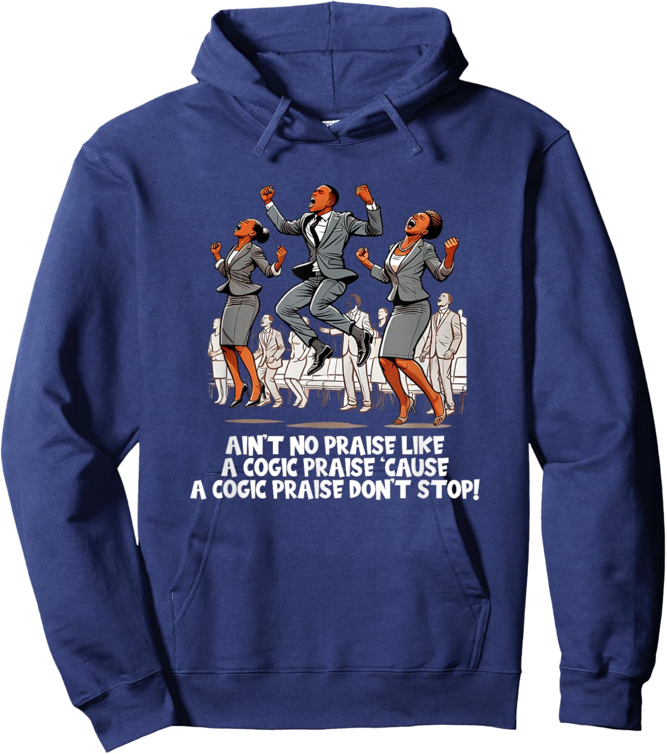 COGIC Praise and Worship Shouting Hoodie - Hoodie | Navy