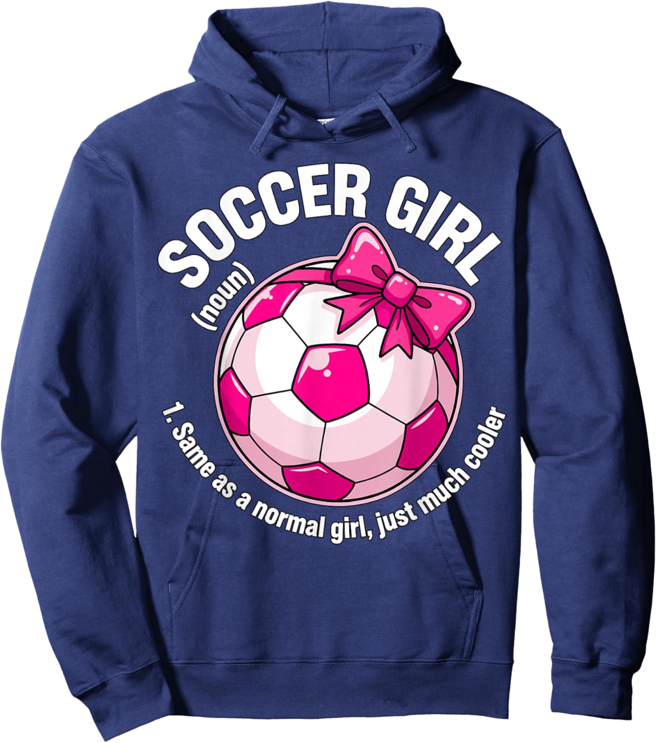 Soccer Girl Definition Hoodie - Hoodie | Navy
