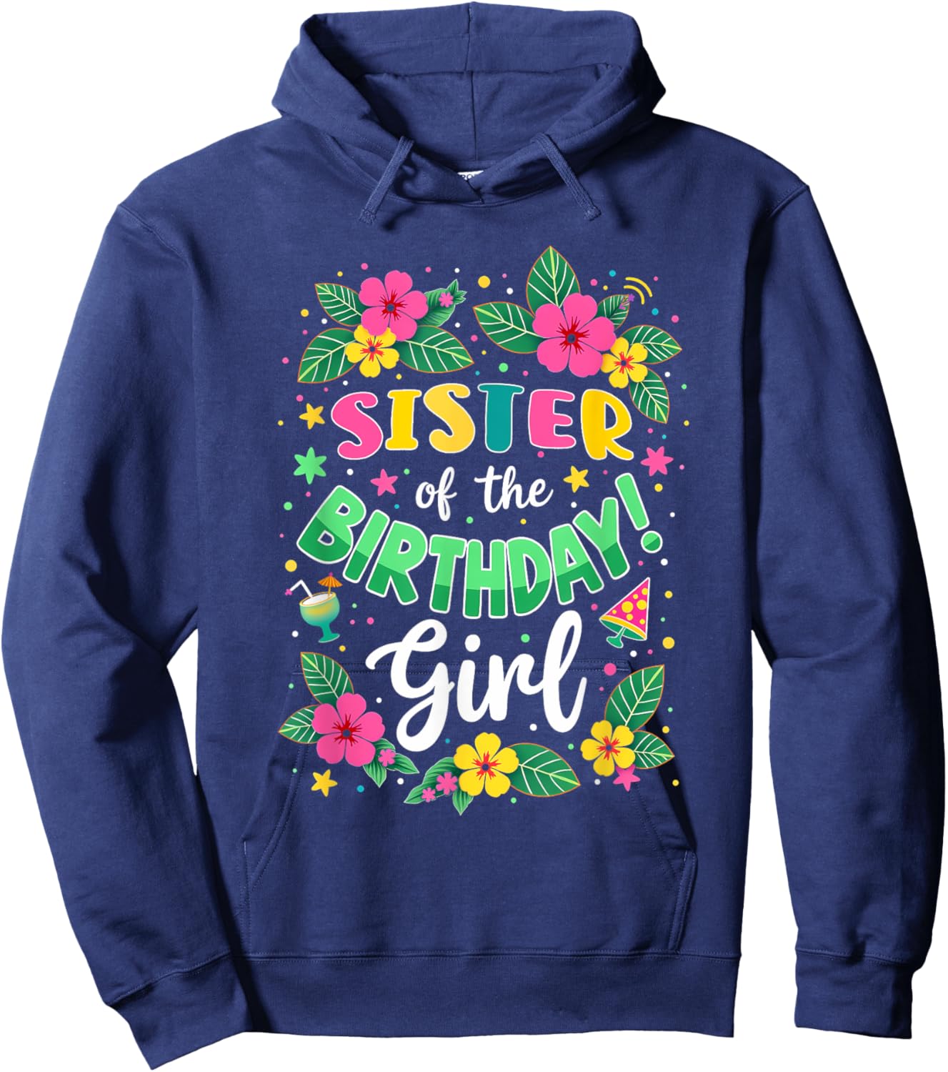 Aloha Hawaii Sister Of The Birthday Girl Hoodie - Hoodie | Navy