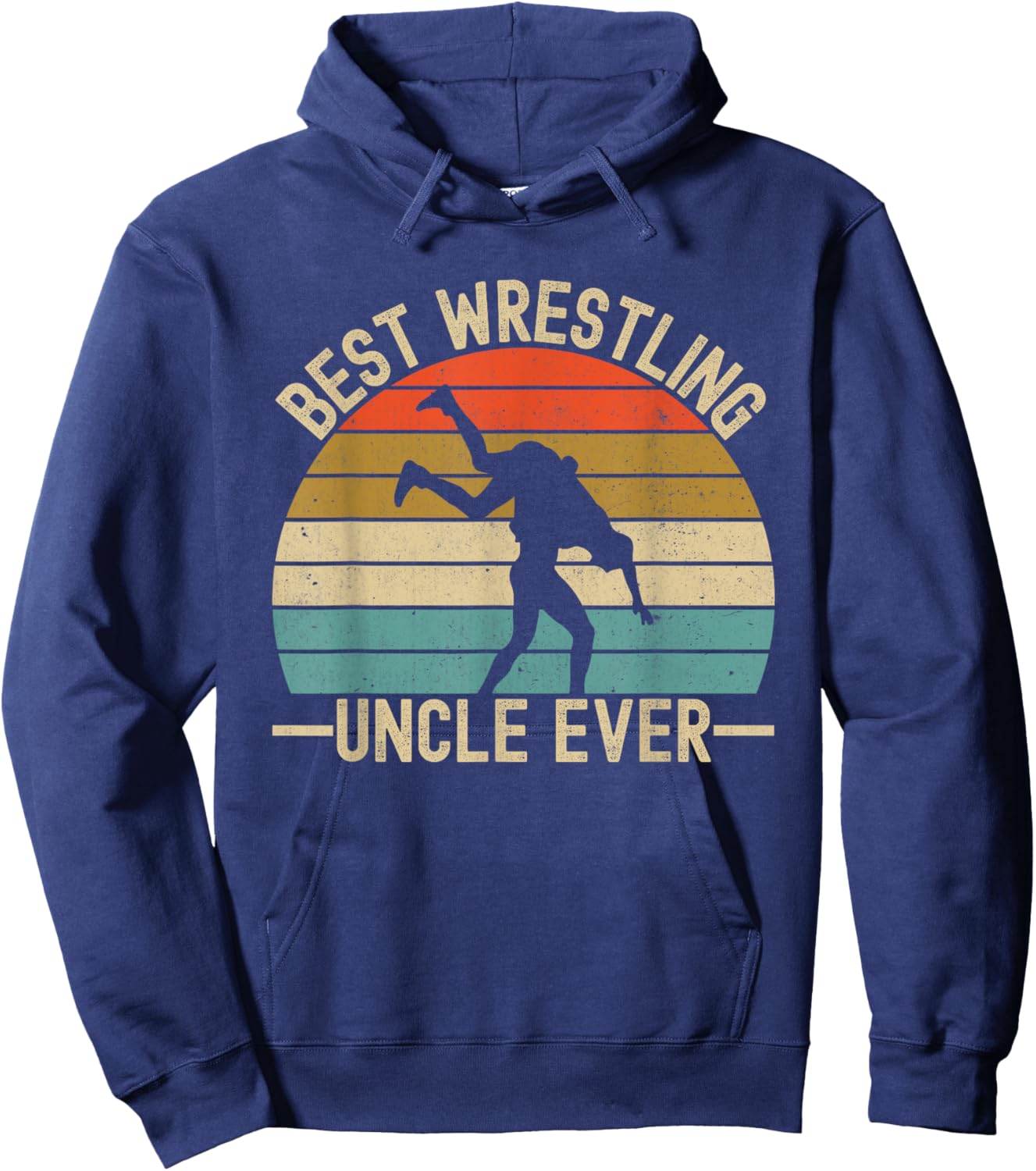 Best Wrestling Uncle Ever Hoodie - Hoodie | Navy