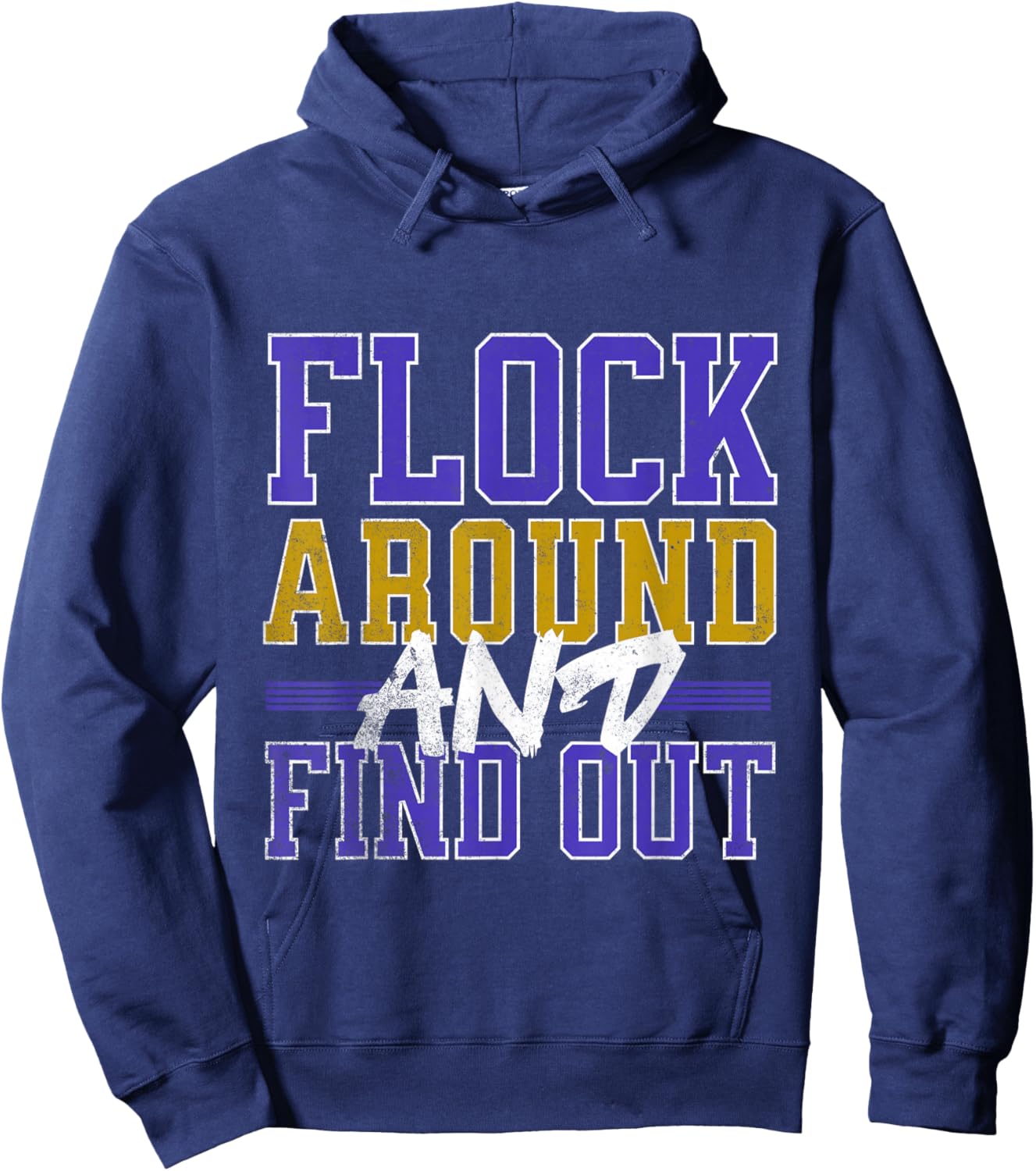 Flock Around and Find Out Hoodie - Hoodie | Navy