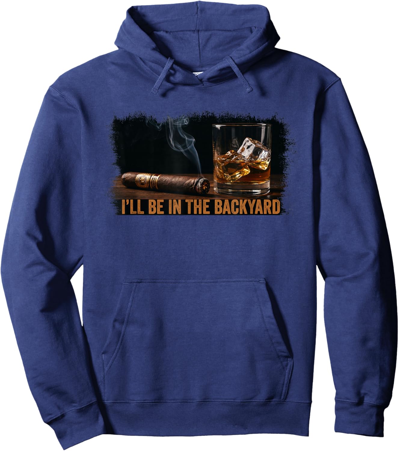 Fathers Day - I'll be in the Backyard Hoodie - Hoodie | Navy