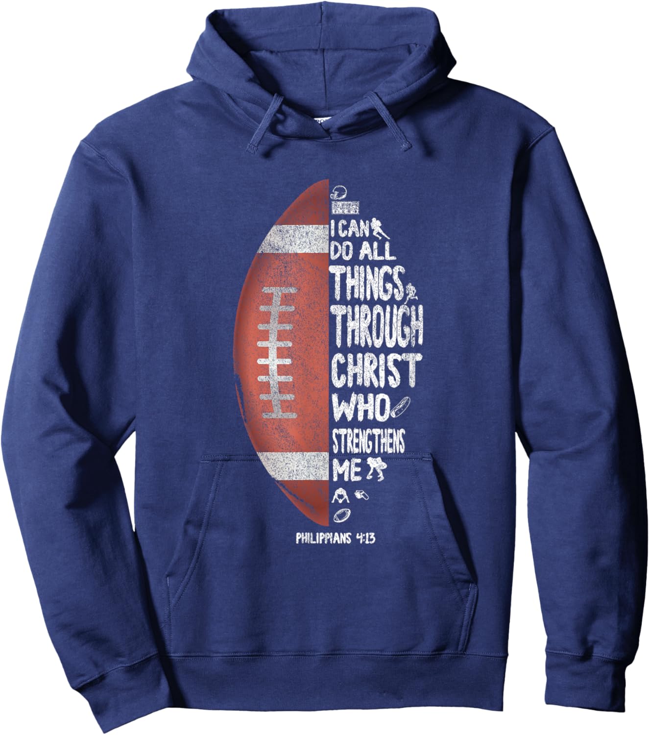 I Can Do All Things Through Christ Football Hoodie - Hoodie | Navy