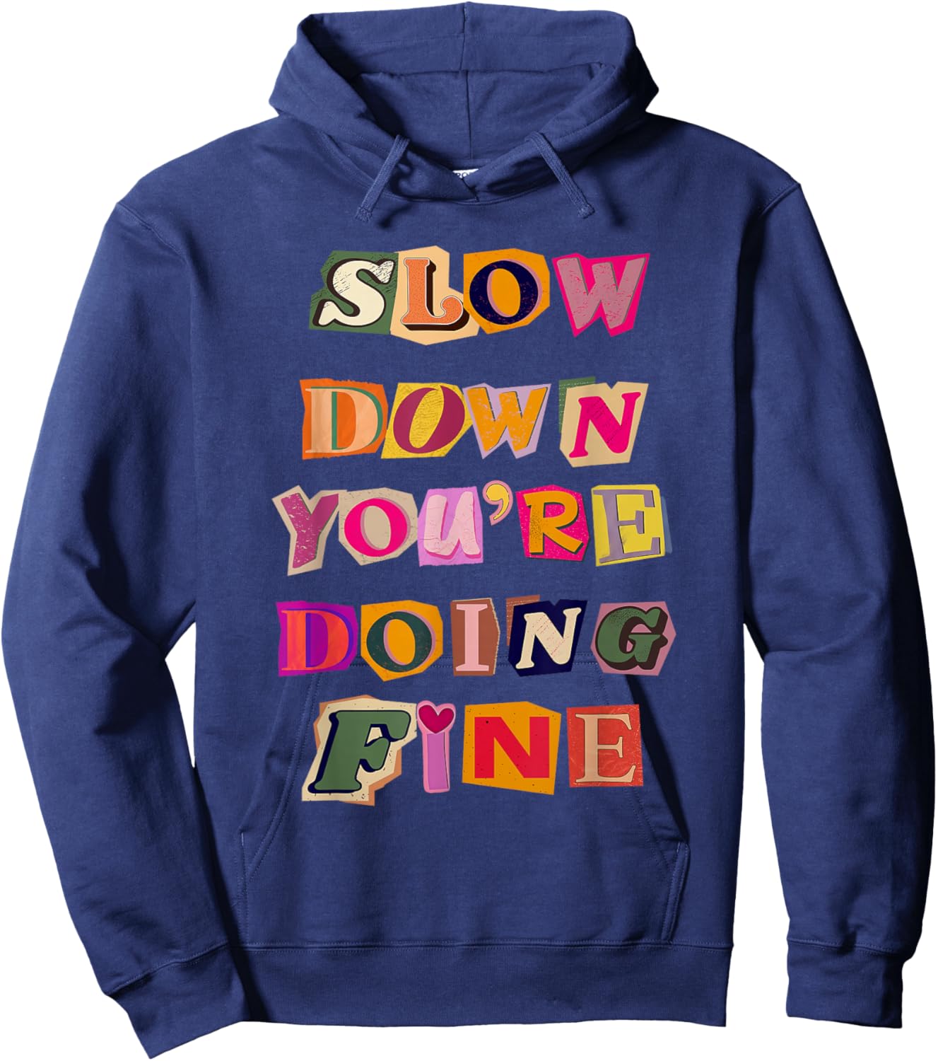 Slow Down You're Doing Fine Black Hoodie - Hoodie | Navy