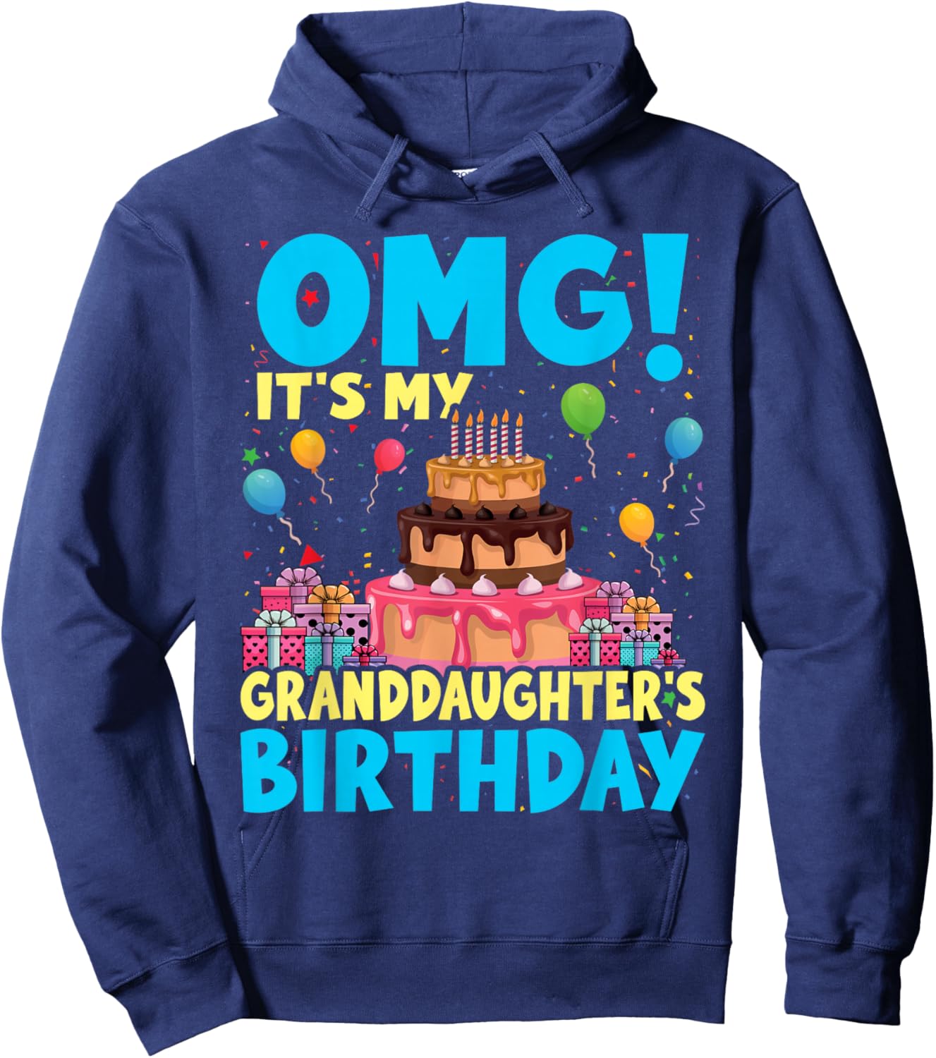 OMG It's My Granddaughter Birthday Hoodie - Hoodie | Navy