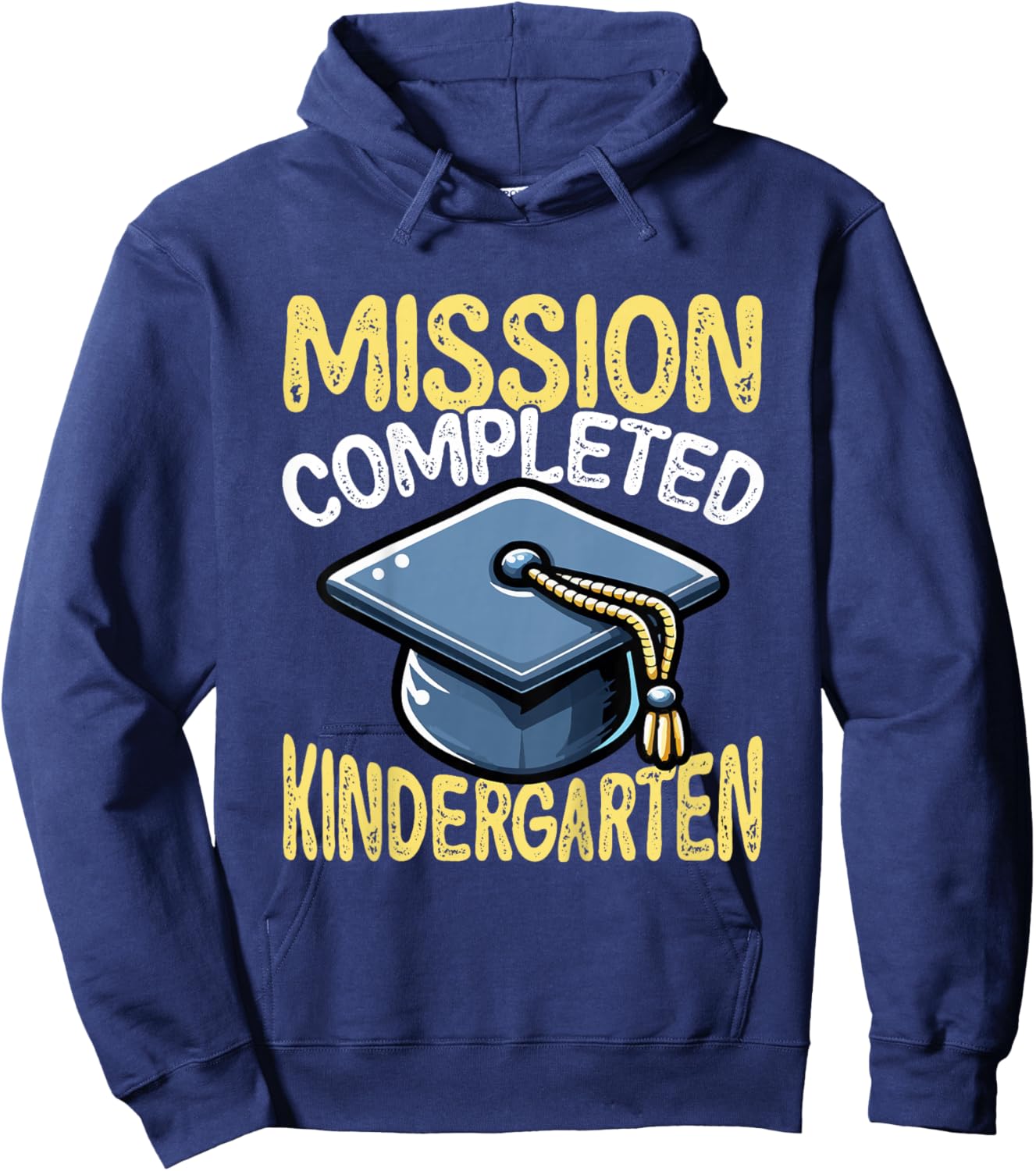 Mission Completed Kindergarten Graduation Hoodie - Hoodie | Navy