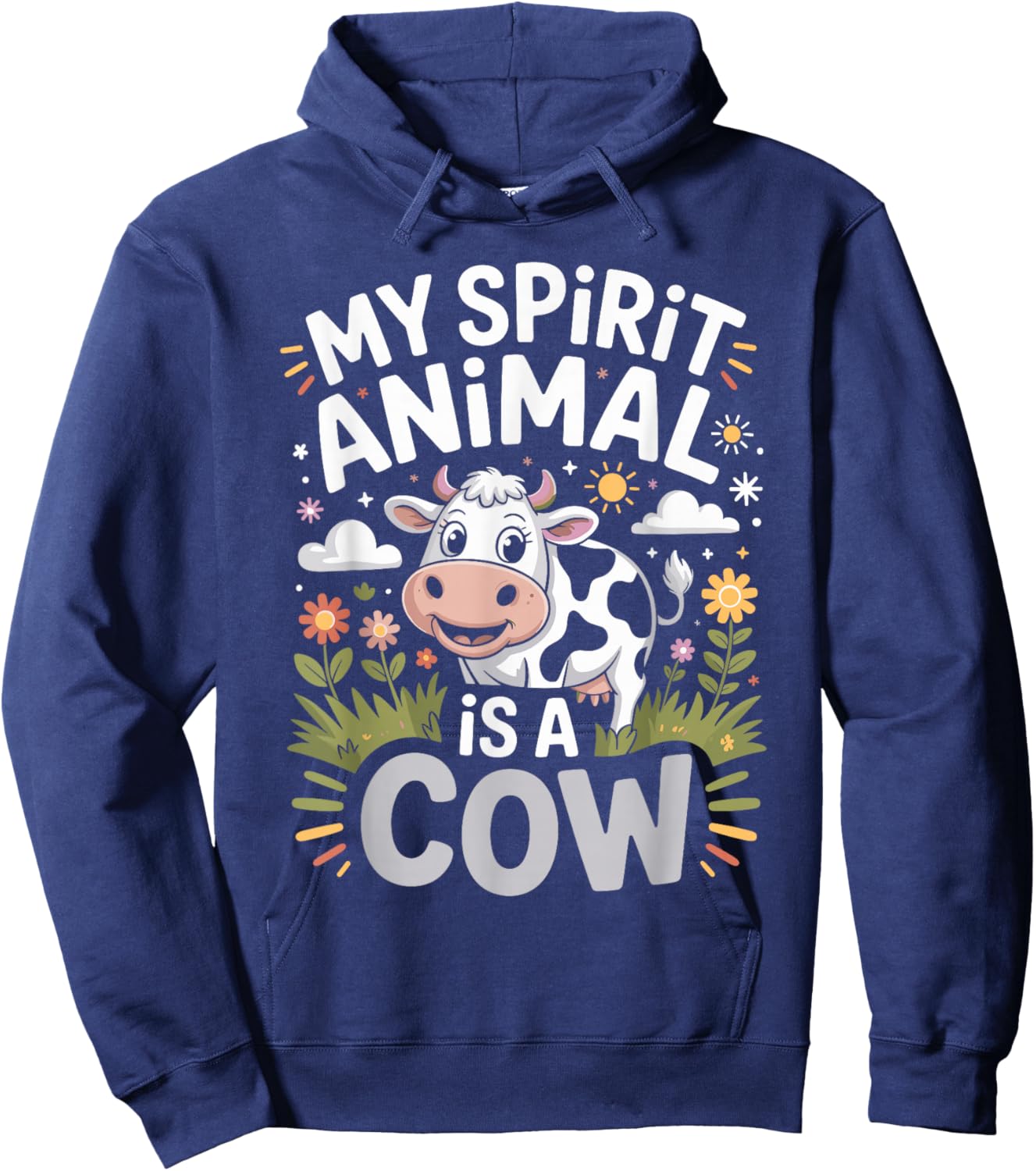 My Spirit Animal is A Cow Funny Cows Hoodie - Hoodie | Navy