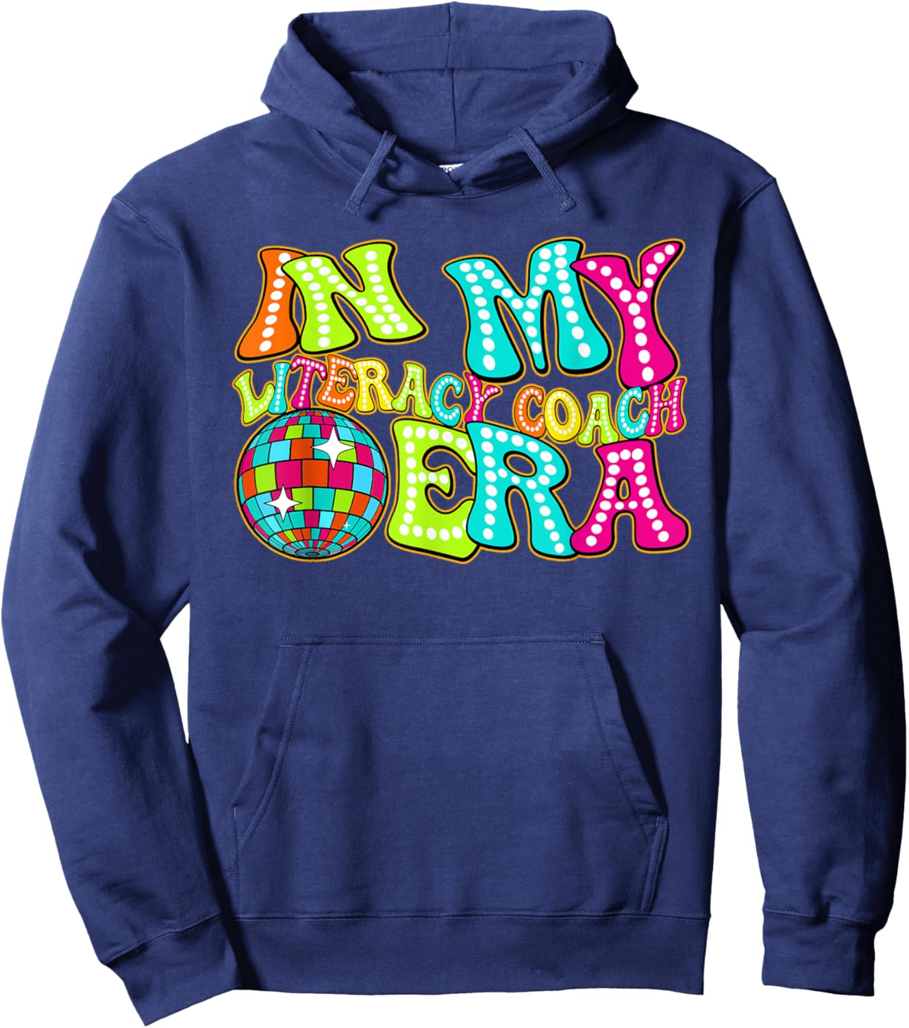 Disco Groovy In My Literacy Coach Era Hoodie - Hoodie | Navy