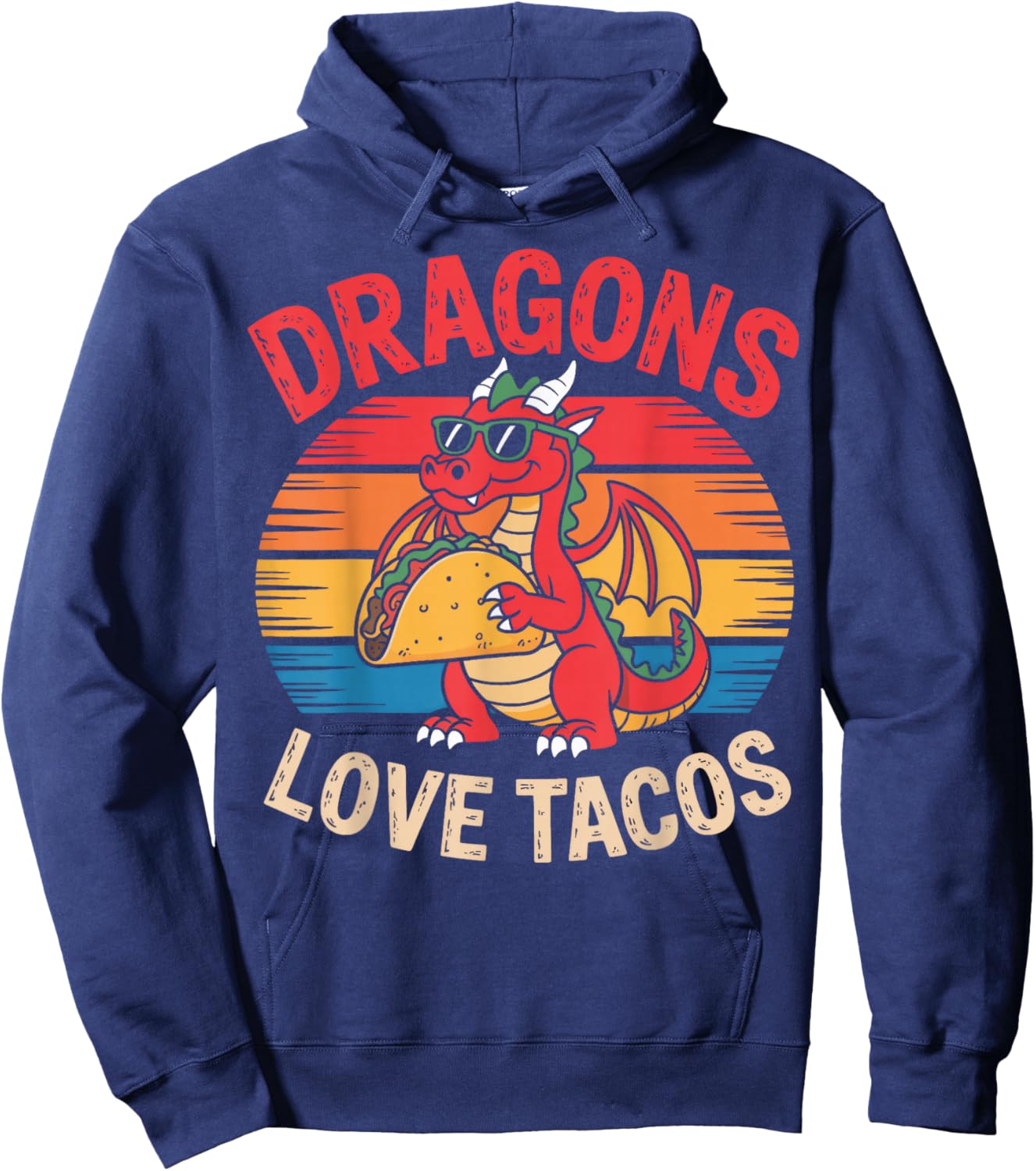 Dragons Love Tacos for Geeks Who Love Fantasy Hoodie - Hoodie | Navy