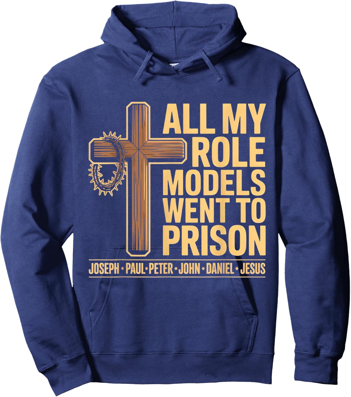All My Role Models Went to Prison Hoodie - Hoodie | Navy