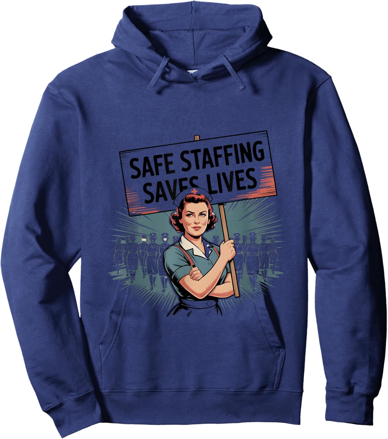 Safe Staffing Saves Lives Nurse Hoodie - Hoodie | Navy