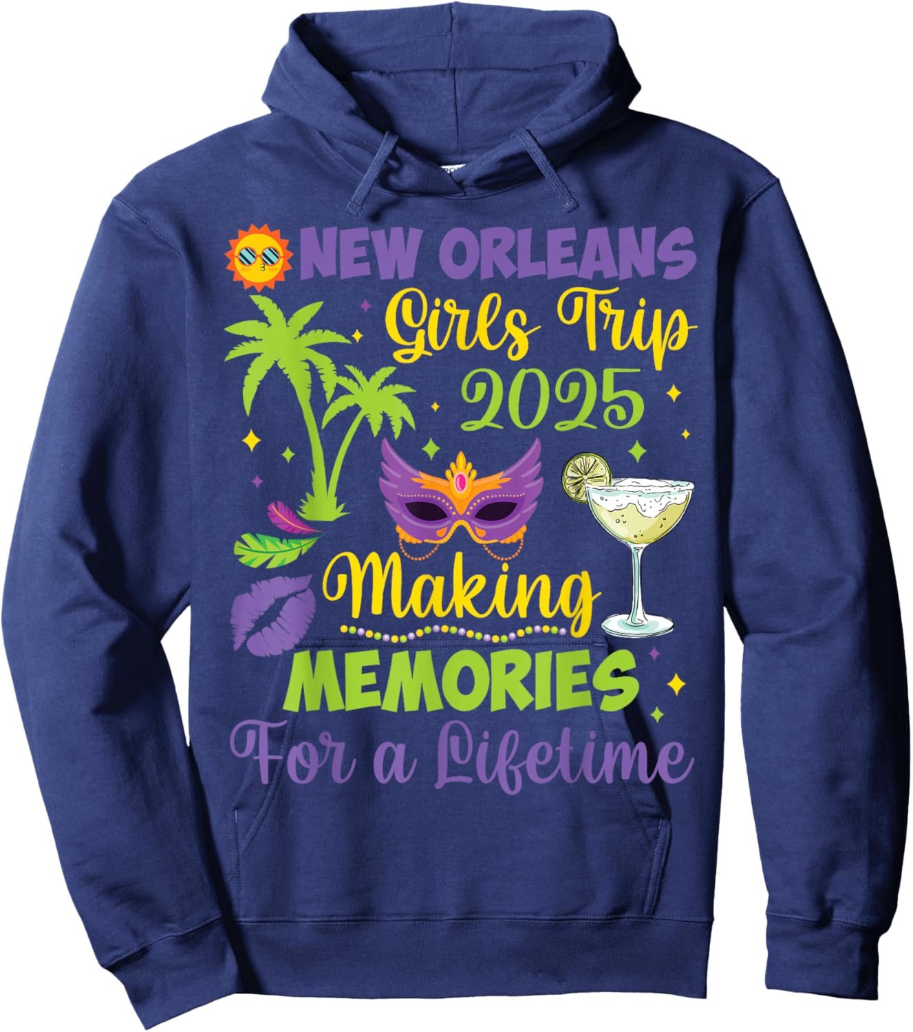 B3Shop Happy Mardi Gras Day To Me You New Orleans Girls Trip 2025 Making Memories for a Lifetime -Adults Black Small Modern Round Neck Short Sleeve Hoodie - Hoodie | Navy