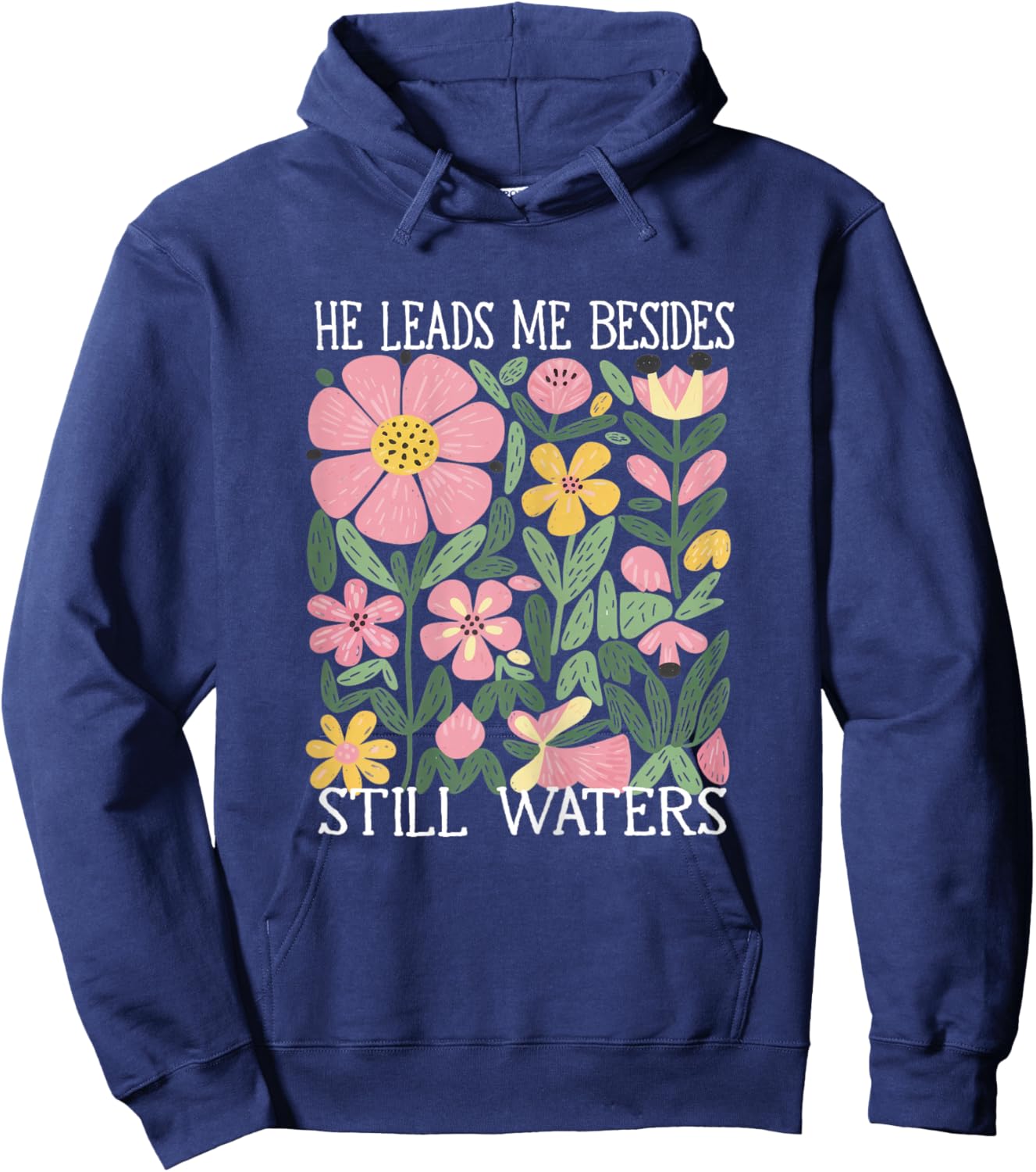 boho He Leads Me Beside Still Waters Hoodie - Hoodie | Navy