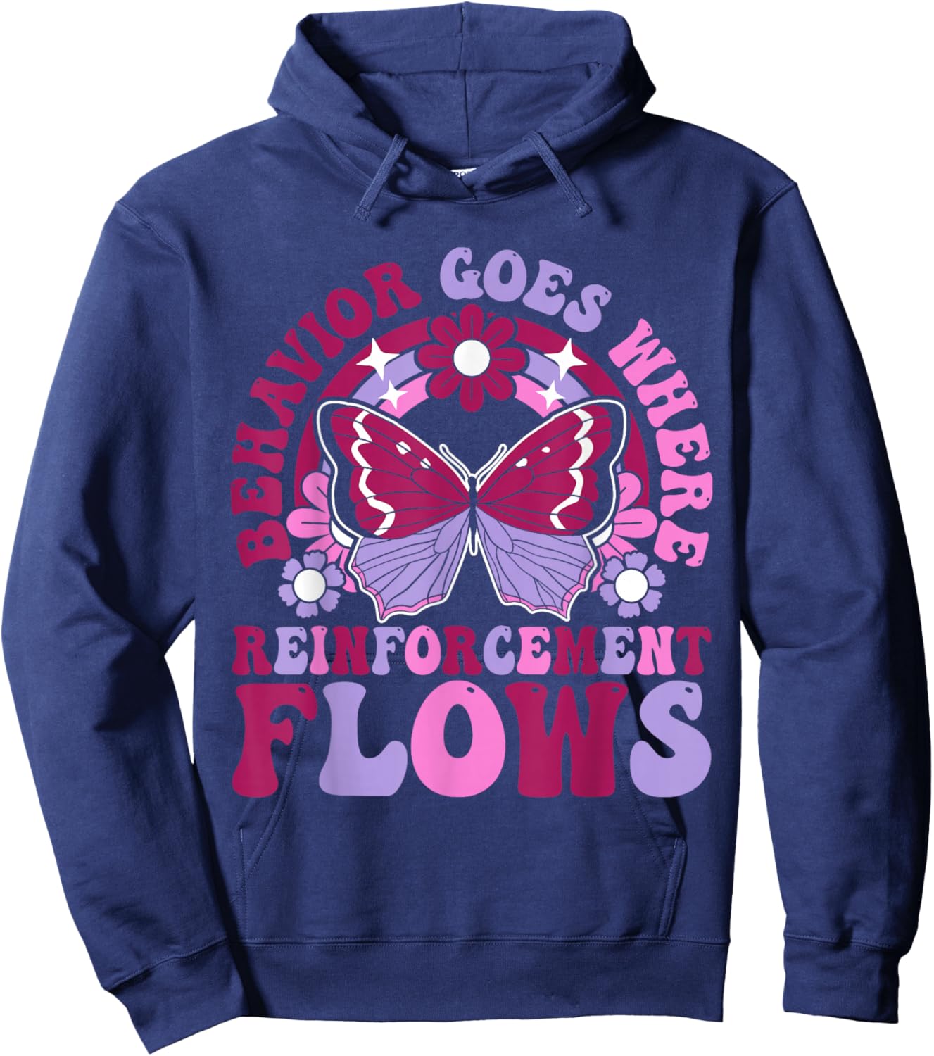Behavior Goes Where Reinforcement Flows Hoodie - Hoodie | Navy