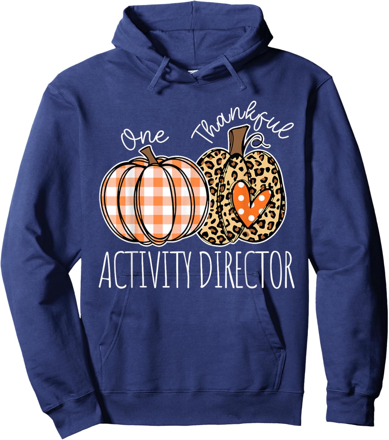 Thankful Activity Director Cute Thanksgiving Hoodie - Hoodie | Navy