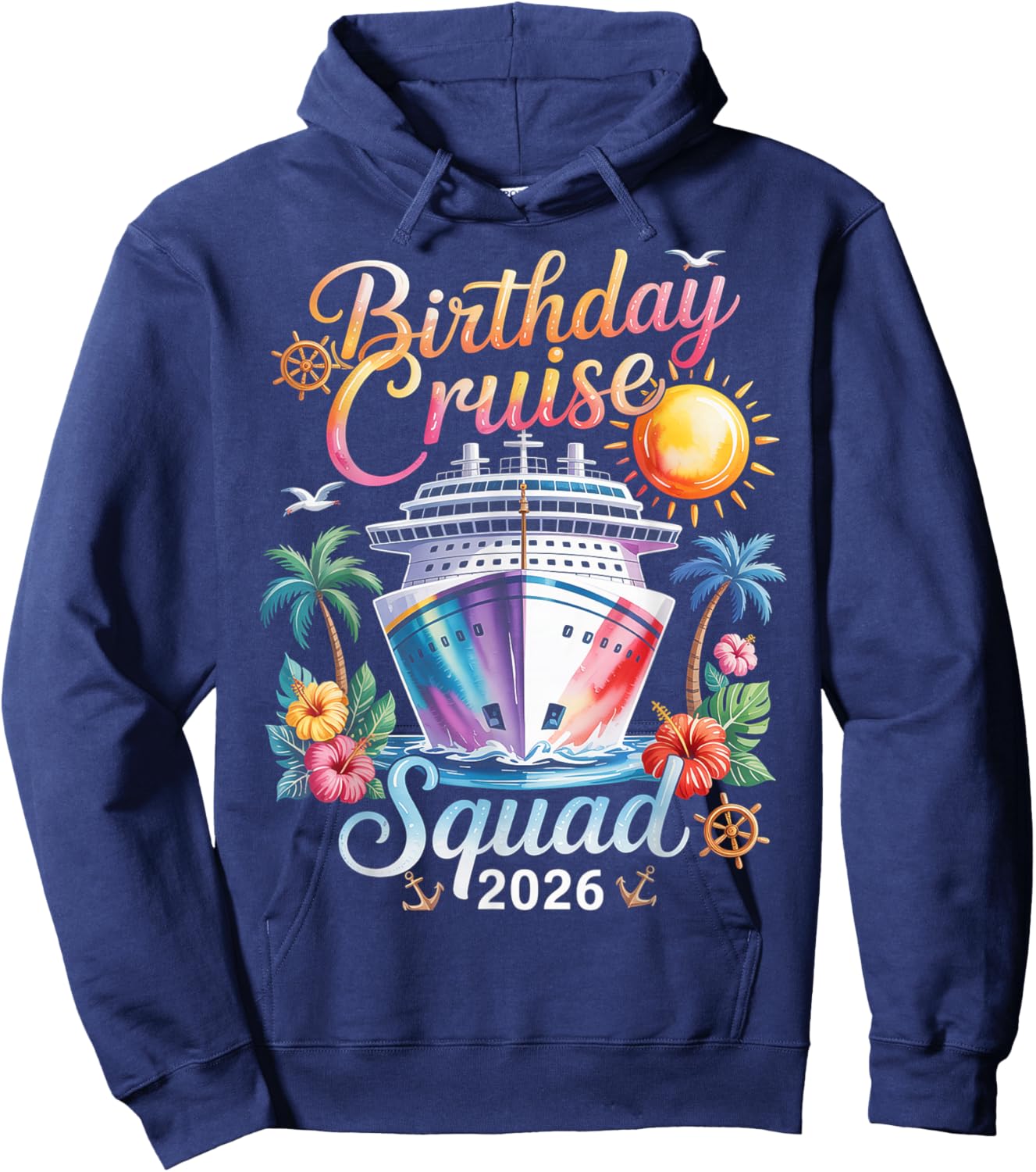Birthday Cruise Squad 2026 Hoodie - Hoodie | Navy