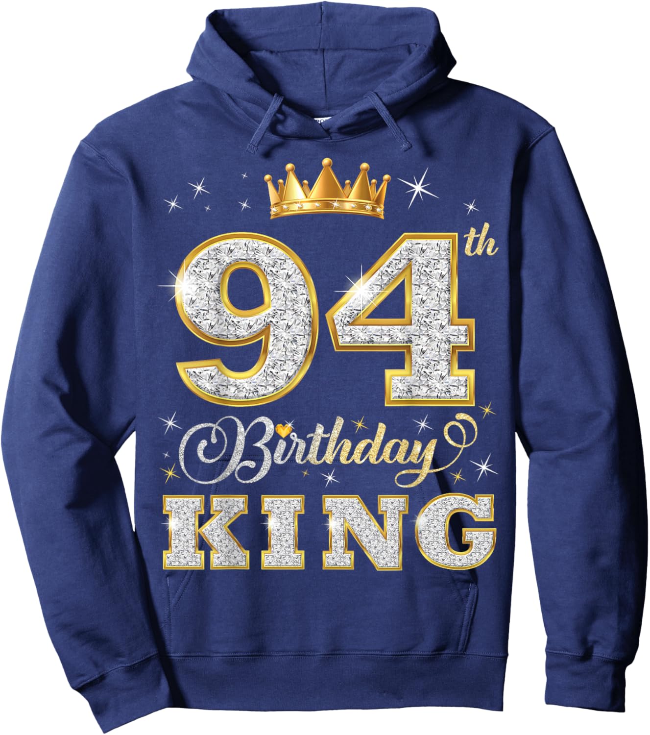 94th Birthday King 94 Years Old Birthday Party Hoodie - Hoodie | Navy