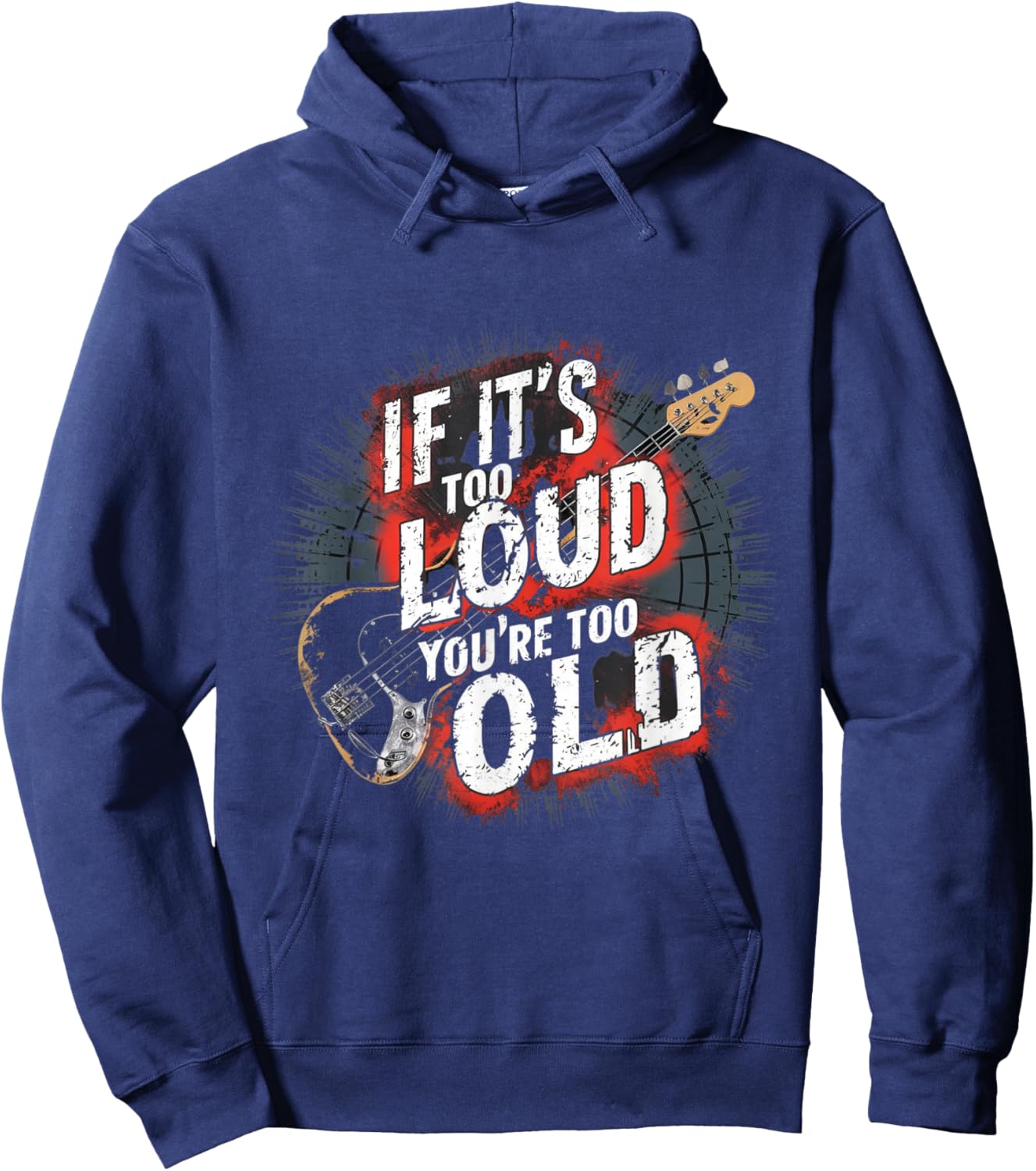 Bass Guitar - If It's Too Loud You're Too Old Hoodie - Hoodie | Navy