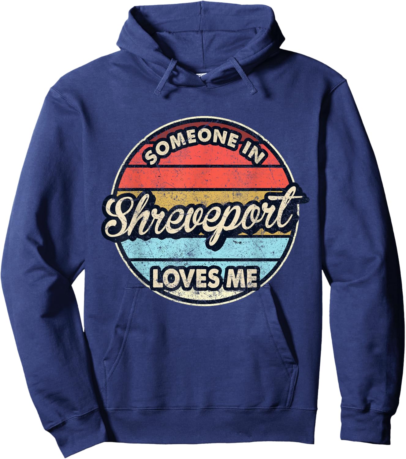 Someone In Shreveport Loves Me City US USA Hoodie - Hoodie | Navy