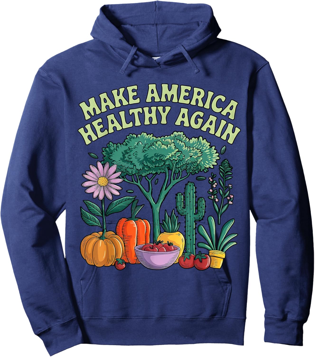 Make America Healthy Again MAHA Funny Men Women Hoodie - Hoodie | Navy