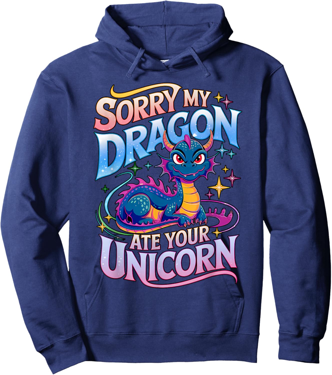 Sorry My Dragon Ate Your Unicorn Hoodie - Hoodie | Navy