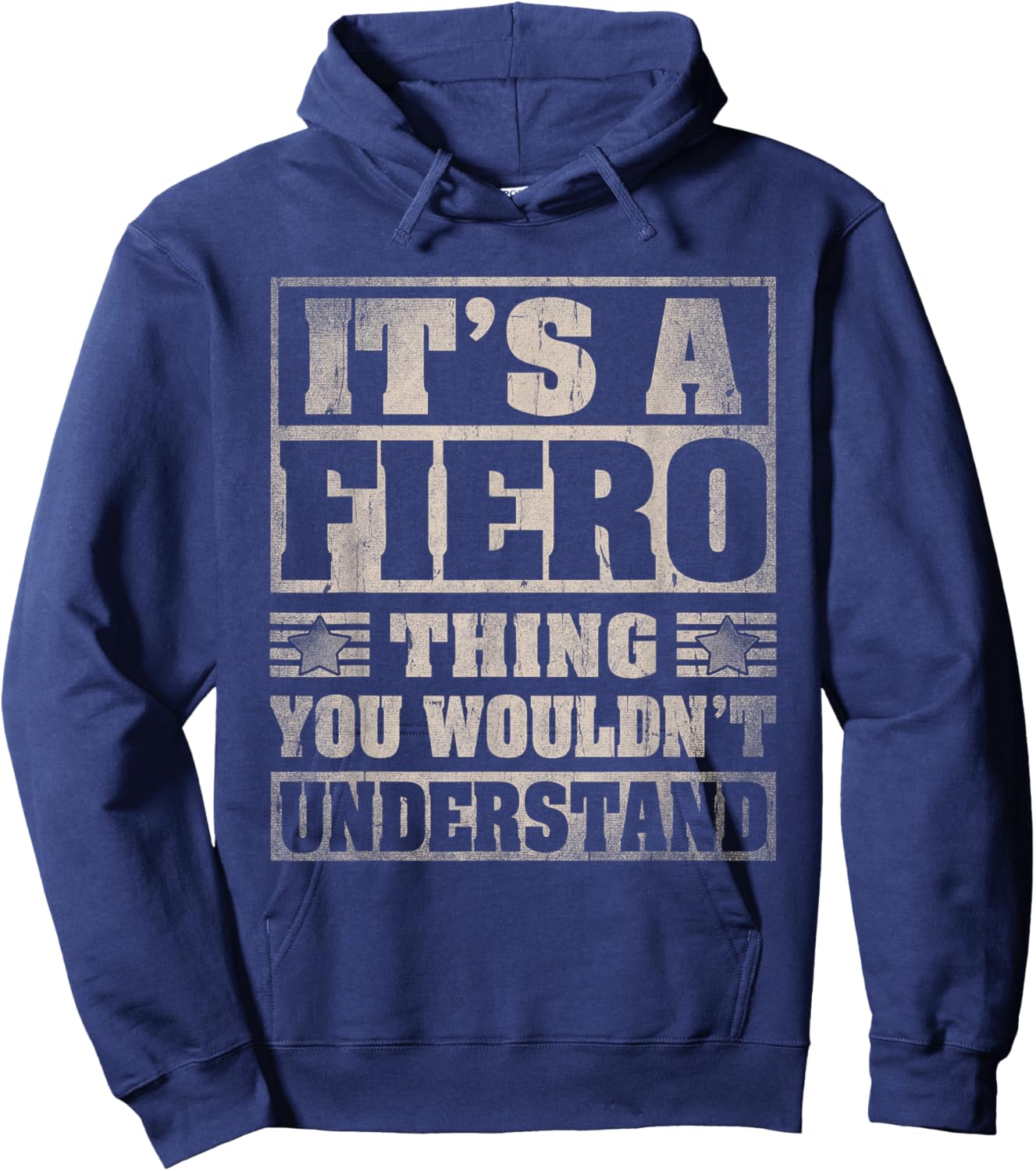 Fiero Last Name Shirt It's A Fiero Thing Hoodie - Hoodie | Navy