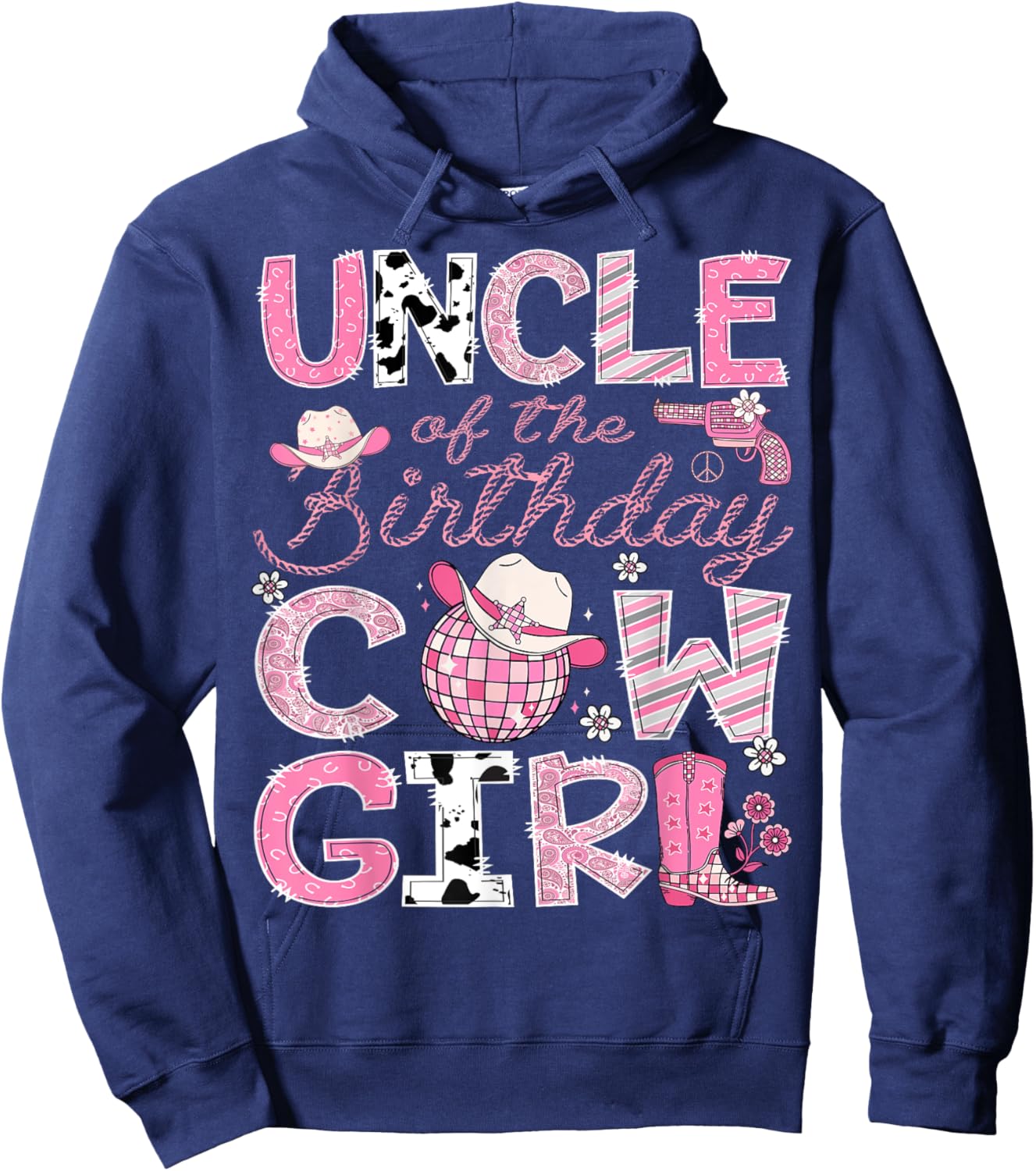 Uncle Of The Birthday CowGirl Pink Rodeo Disco Hoodie - Hoodie | Navy