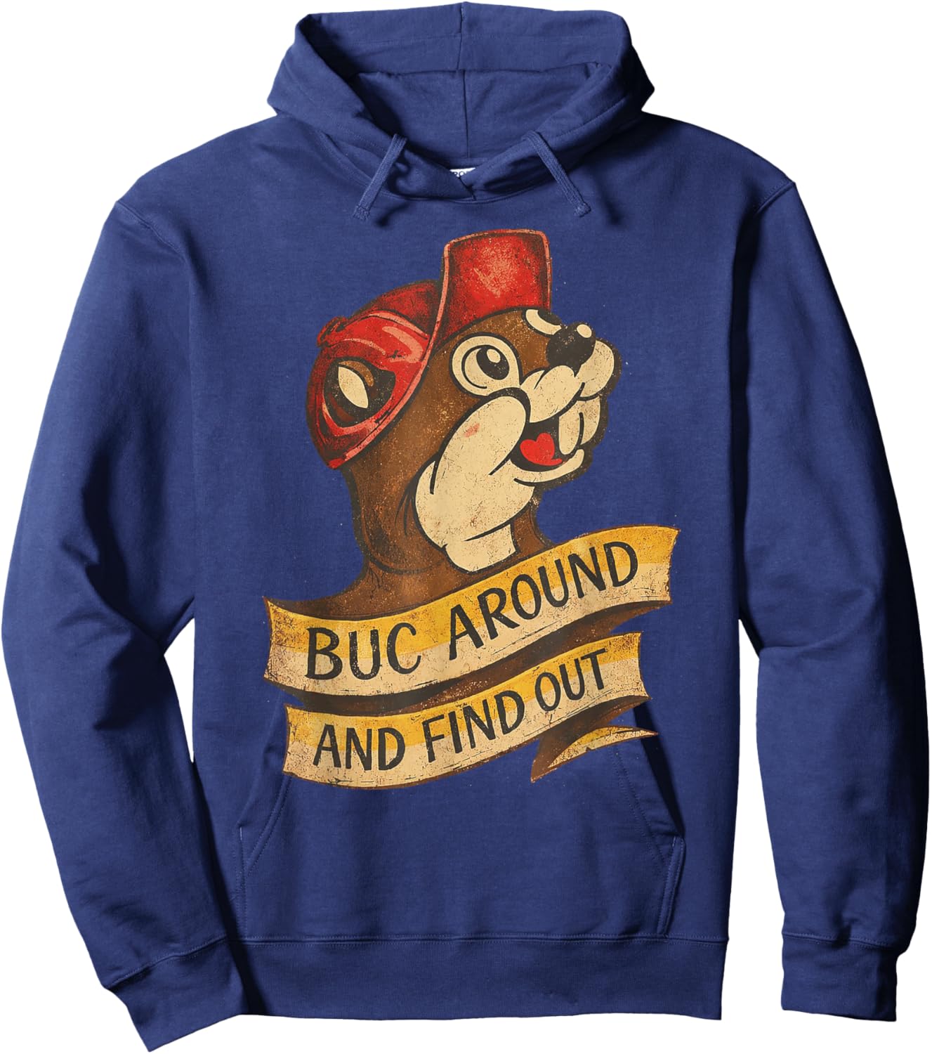 BUC Around and Find Out Vintage Funny Hoodie - Hoodie | Navy