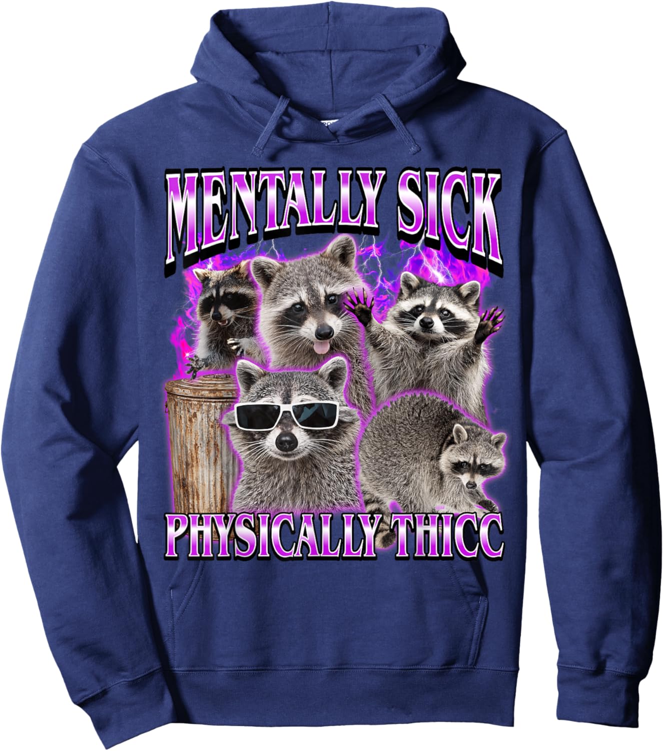 Physically Thicc Funny Raccoon Meme Bootleg 90s Hoodie - Hoodie | Navy
