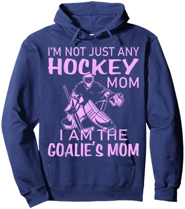 I Am The Goalie's Mom Funny Ice Hockey Hoodie - Hoodie | Navy