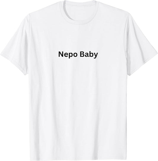 Nepo Baby Funny Celebrity Nepotism Meme Trendy