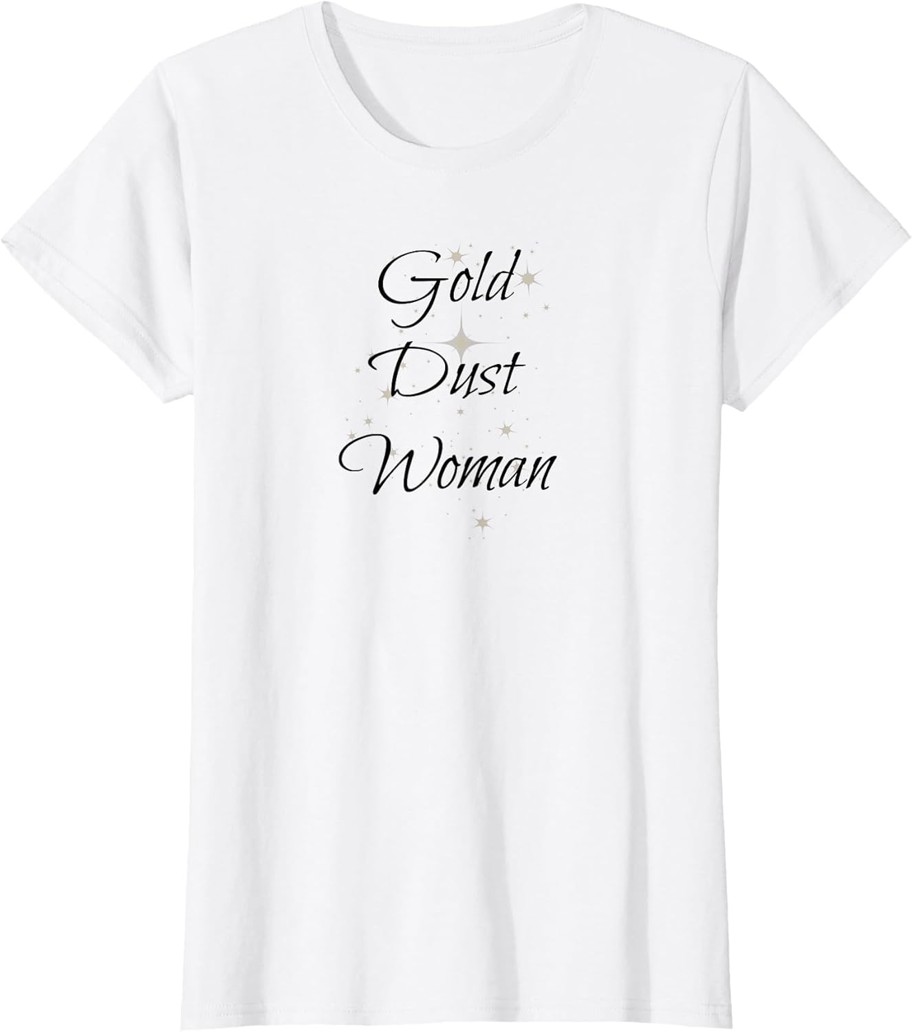 Gold Dust Woman Ladies T Shirt