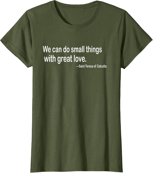 We can do Small Things with Great Love | Mother Teresa Quote