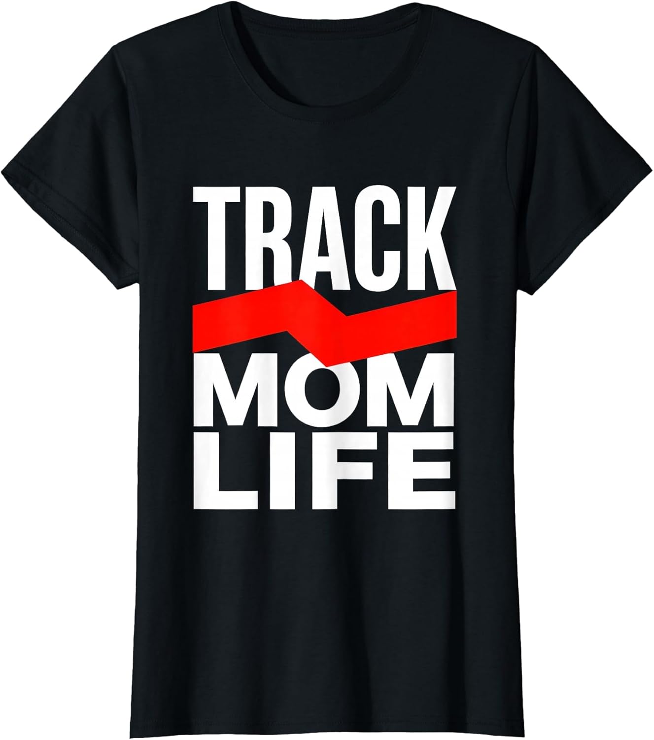 Track Mom Life Proud Running Mom Design