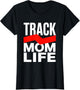 Track Mom Life Proud Running Mom Design