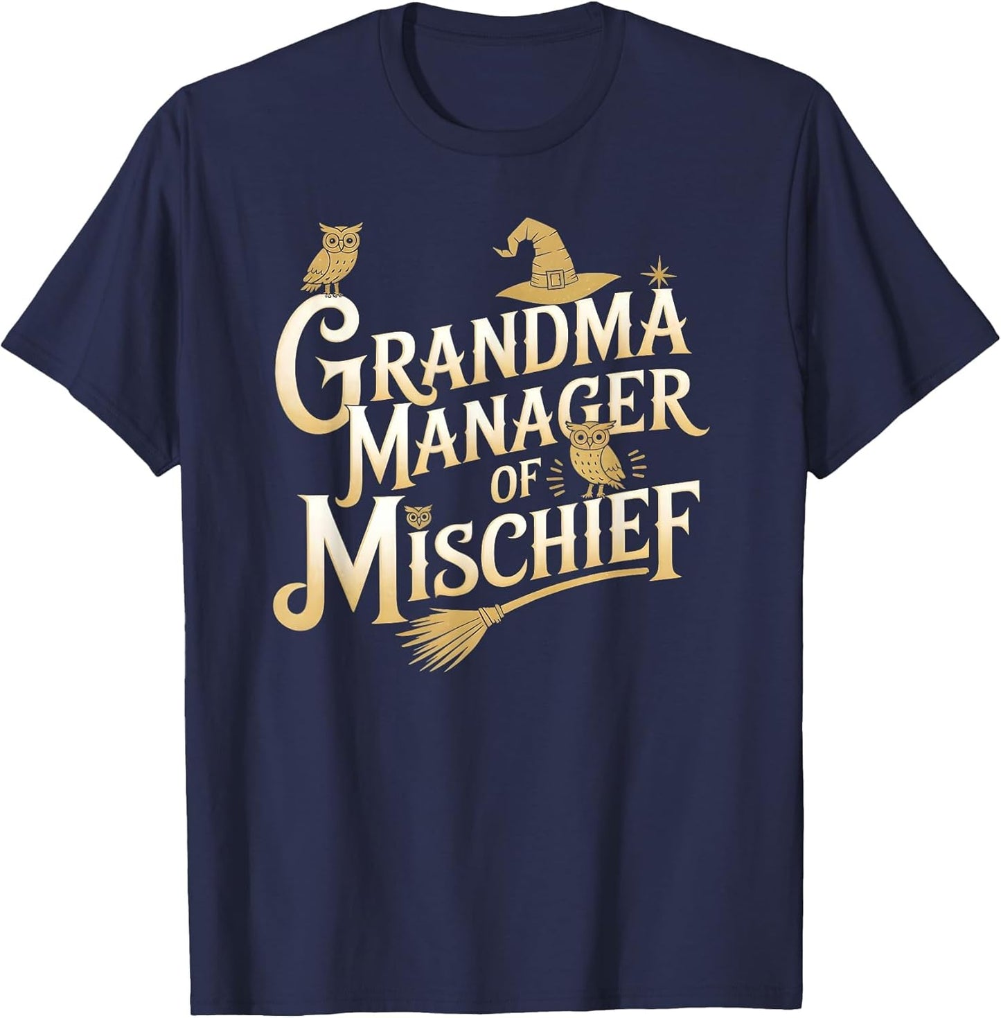 Funny Women Magical Grandma Manager of Mischief Mother's Day