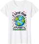 I Love Our Planet Earth Day Graphic Design