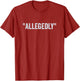 Allegedly, Funny Lawyer, Funny Attorney, Lawyer Quote